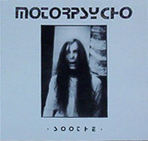 motorpsycho soothe