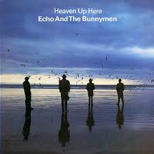 echo & the bunnymen heaven up here