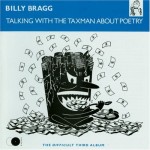 talking_with_the_taxman_about_poetry-billy-bragg-album-cover