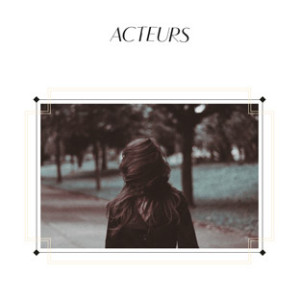 acteurs-acteurs-review